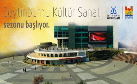 ZEYTİNBURNU'NDA KÜLTÜR SANAT SEZONUNU AÇILIYOR