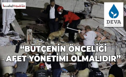 DEVA PARTİSİ'NDEN DEPREM AÇIKLAMASI