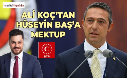 FENERBAHÇE BAŞKANINDAN BTP LİDERİ'NE TEBRİK MESAJI