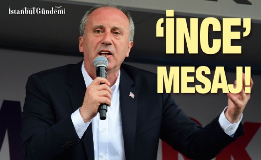 MUHARREM İNCE: ‘ÜÇ GÜNDE BİR SKANDAL'