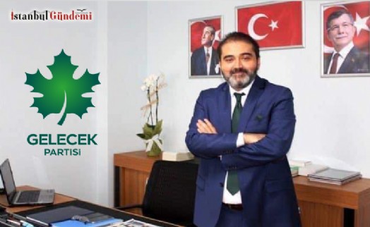 GELECEK PARTİSİ SARIYER'DE ŞOK EDEN HABER