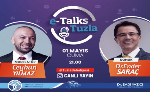 DR. ENDER SARAÇ ‘E-TALKS TUZLA'YA KONUK OLACAK