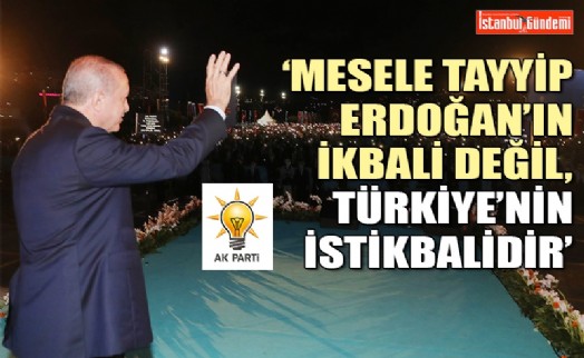 AK PARTİ İSTANBUL TEŞKİLATI'NDAN 40 GÜNDE 106 BİN 155 YENİ ÜYE KAYDI