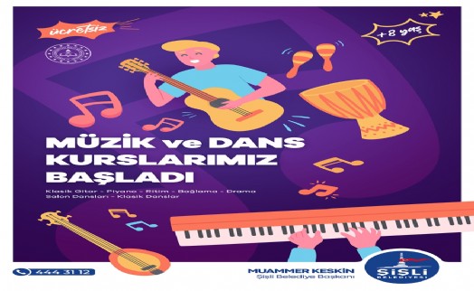 Şişli Belediyesi'nden ücretsiz müzik ve dans kursu