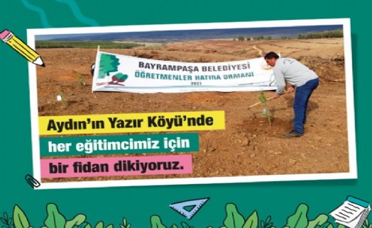 Bayrampaşa Belediyesi'nden her öğretmen için bir ağaç