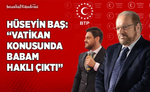 ‘TÜRKİYE'DE CÜBBESİ İLE GEZENLER DAHİL, PAPA'YA KİMSE TEK KELİME EDEMEDİ'