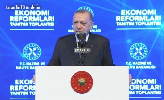 CUMHURBAŞKANI ERDOĞAN: “EKONOMİK REFORM PAKETİMİZ, TÜRKİYE'Yİ GELECEĞE GÜVENLE TAŞIYACAK