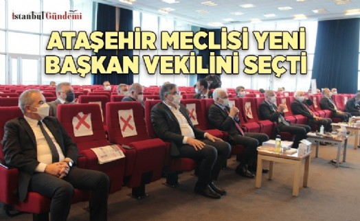 ATAŞEHİR BELEDİYE MECLİSİ'NDE YENİ DÖNEM