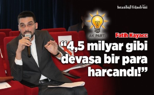FATİH KAYACI, ‘ACİL MÜDAHALE YAPILMAZSA BORÇ, BÜTÇEYİ GEÇECEK'