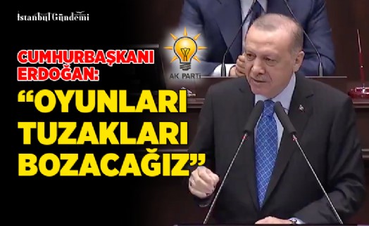 ERDOĞAN: ‘BU SİNSİ OPERASYONU AKAMETE UĞRATACAĞIZ'