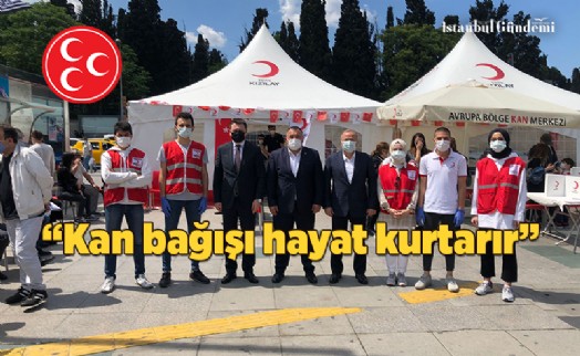 MHP ŞİŞLİ: ‘VATANDAŞLARIMIZI HAYAT KURTARMAYA DAVET EDİYORUZ'