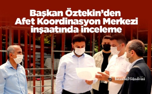 Başkan Öztekin'den Afet Koordinasyon Merkezi inşaatında inceleme