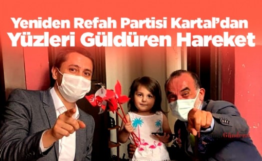 Yeniden Refah Partisi Kartal'dan Yüzleri Güldüren Hareket