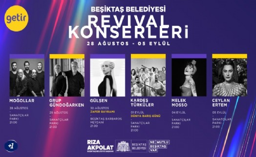 Beşiktaş'ta ‘Revival Konserleri' yarın başlıyor