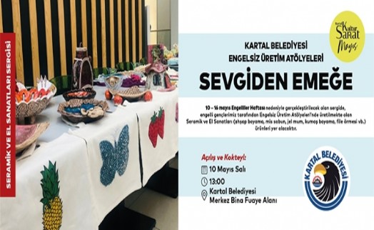 Kartal'da “Sevgiden Emeğe” dönüşen sergi