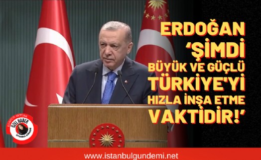 Cumhurbaşkanı Erdoğan'dan kabine toplantısı sonrası önemli açıklamalar