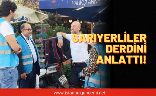 Sarıyer'in DEVA'sı kapı kapı dolaşmaya devam ediyor!