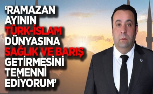 Başkan Karabacak: ‘Ramazan ayının, Türk-İslâm dünyasına sağlık ve barış getirmesini temenni ediyorum'