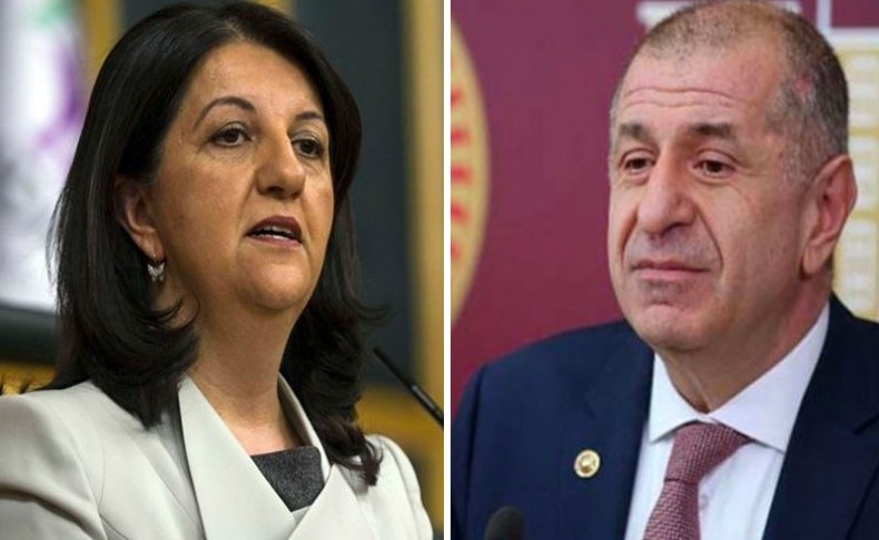 Pervin Buldan’dan Özdağ’a ağır sözler! ‘Irkçı ve faşist söylemleri...’